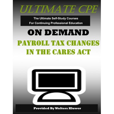 Payroll Tax Changes in the CARES Act