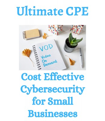 Cost Effective Cybersecurity for Small Businesses 2022