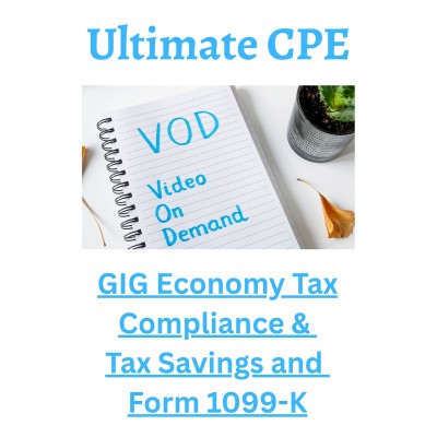 GIG Economy Tax Compliance & Tax Savings and Form 1099-K 2026