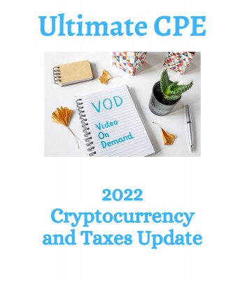 2022 Cryptocurrency and Taxes Update