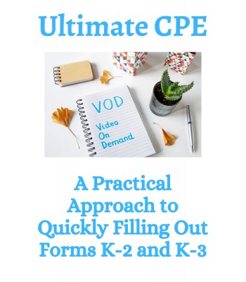 A Practical Approach to Quickly Filling Out Forms K-2 and K-3