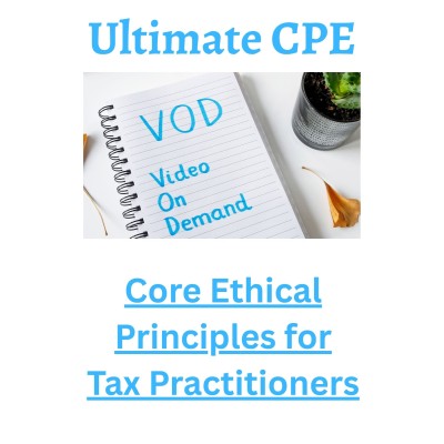 Core Ethical Principles for Tax Practitioners 2026