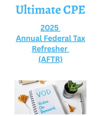 2025 Annual Federal Tax Refresher (AFTR)